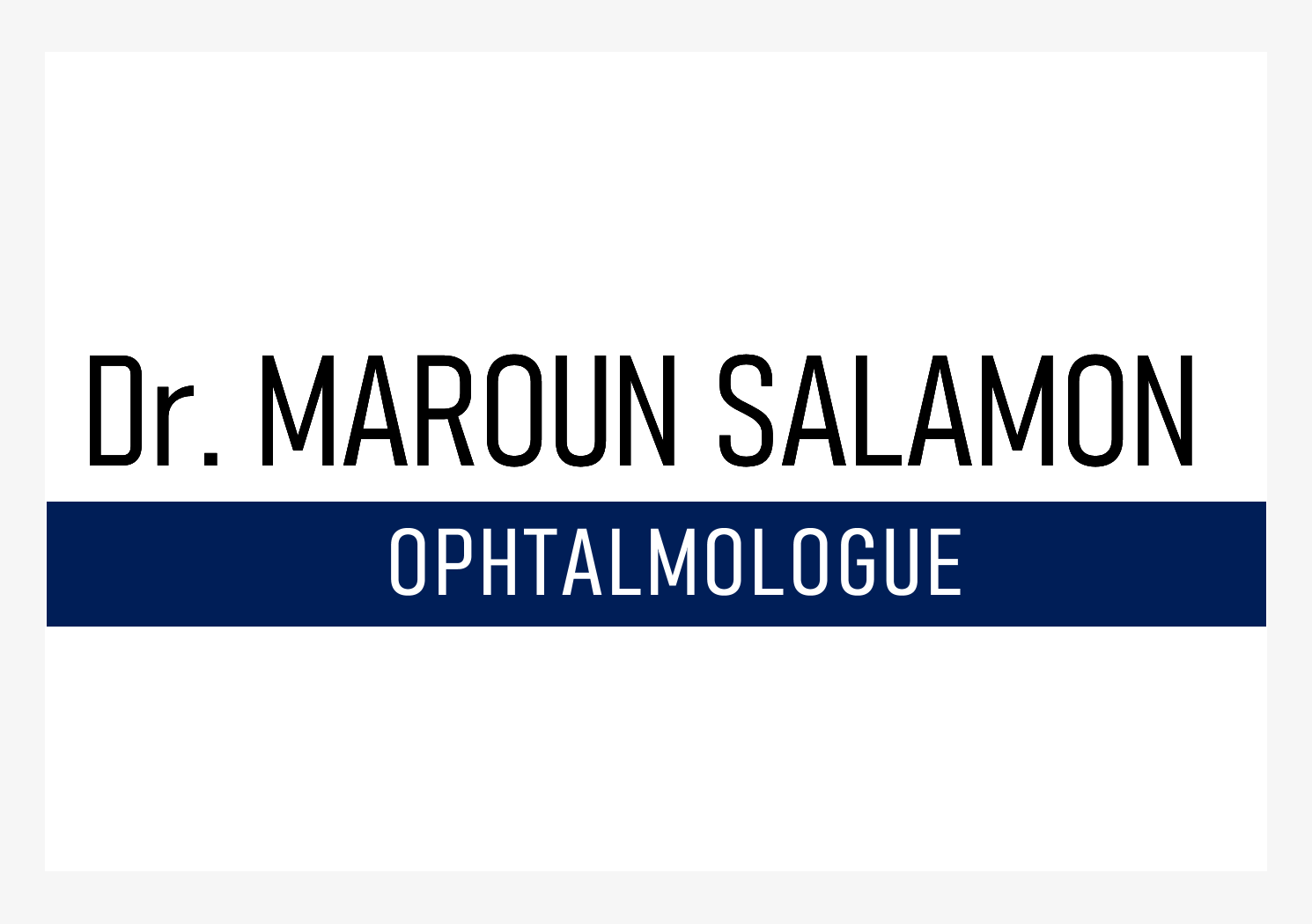 Dr. Maroun Salamon, Ophtalmologue